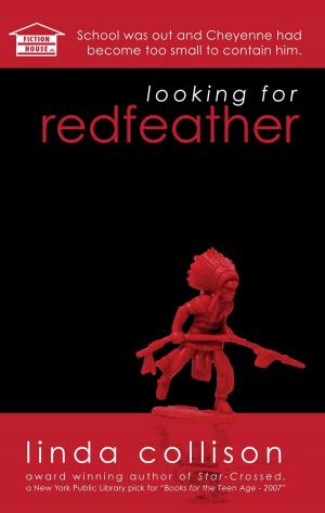 Cover of the book Looking For Redfeather by Shaunna Rodriguez