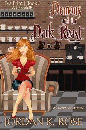 Cover of the book Demons and the Dark Roast by Scott Pixello