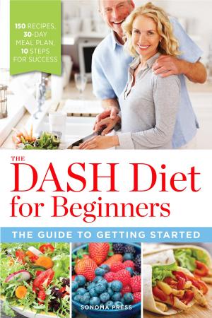 Cover of the book The DASH Diet for Beginners by Emily Monaco
