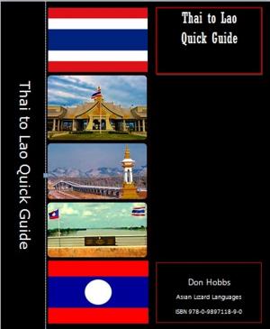 Cover of the book Thai to Lao Quick Guide by Traveler's Paradise