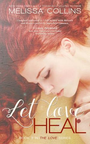 Cover of the book Let Love Heal by Belle Davis