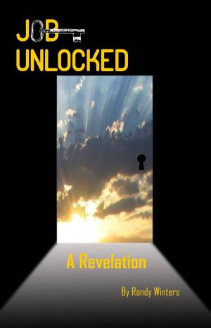 Cover of the book JOB Unlocked - A Revelation by Nabiyah Baht Yehuda
