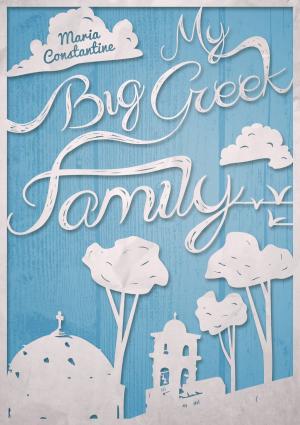 Cover of the book My Big Greek Family by Nemonica Bars