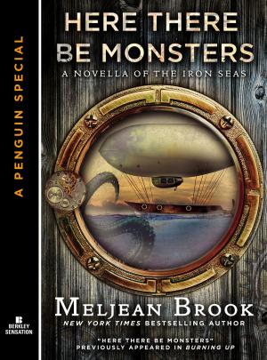 Cover of the book Here There Be Monsters by Charles G. West