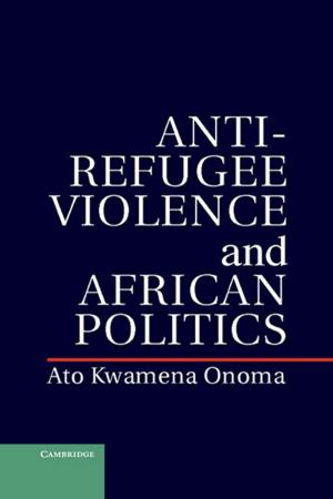 Book cover of Anti-Refugee Violence and African Politics