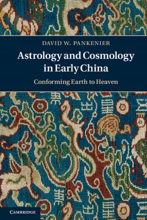 bigCover of the book Astrology and Cosmology in Early China by 