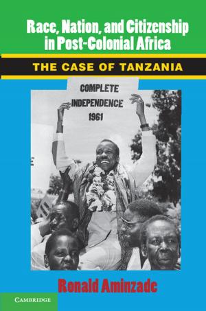 Cover of the book Race, Nation, and Citizenship in Postcolonial Africa by William Kuby