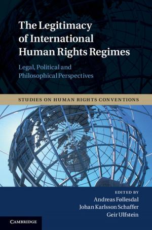 Cover of the book The Legitimacy of International Human Rights Regimes by Claire Brock