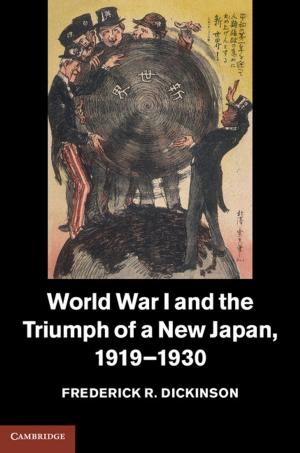 bigCover of the book World War I and the Triumph of a New Japan, 1919–1930 by 