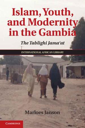 Cover of the book Islam, Youth, and Modernity in the Gambia by 
