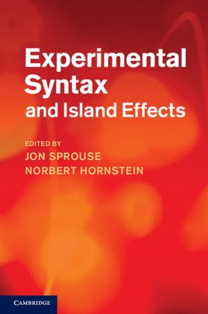 Cover of the book Experimental Syntax and Island Effects by Stephen M. Stahl, Meghan M. Grady
