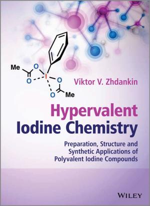 Cover of the book Hypervalent Iodine Chemistry by James E. Hughes Jr., Susan E. Massenzio, Keith Whitaker