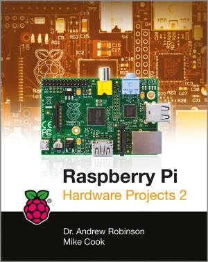 Cover of the book Raspberry Pi Hardware Projects 2 by Deanna Sclar