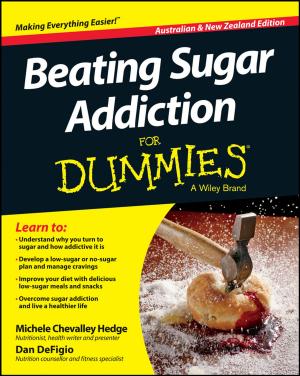 Cover of the book Beating Sugar Addiction For Dummies - Australia / NZ by Joseph W. Goodman