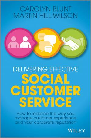 Cover of the book Delivering Effective Social Customer Service by Wouter Verbeke, Bart Baesens, Cristian Bravo