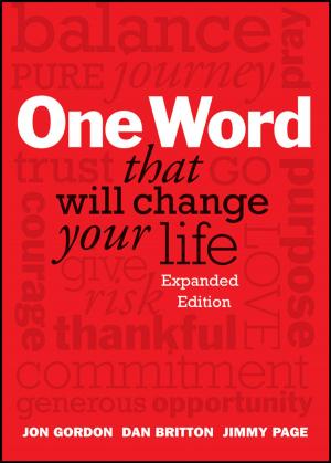 Cover of the book One Word That Will Change Your Life, Expanded Edition by Dan Gookin, Sandra Hardin Gookin