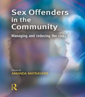 Cover of the book Sex Offenders in the Community by Girma Kebbede
