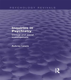 Cover of the book Inquiries in Psychiatry (Psychology Revivals) by Danielle Da Costa Leite Borges