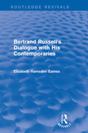 Cover of the book Bertrand Russell's Dialogue with His Contemporaries (Routledge Revivals) by Sir George Nicholls