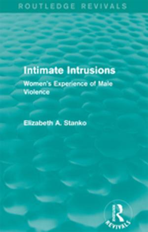 Cover of the book Intimate Intrusions (Routledge Revivals) by Kwame Owusu-Bempah