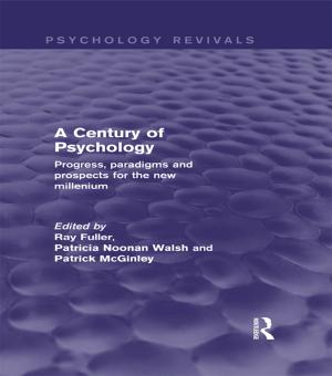 Cover of A Century of Psychology (Psychology Revivals)