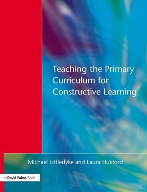 Cover of the book Teaching the Primary Curriculum for Constructive Learning by Justin Lewis