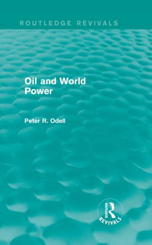 Cover of the book Oil and World Power (Routledge Revivals) by Emiliano Tomasoni, Laura Piaz