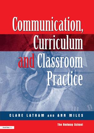 bigCover of the book Communications,Curriculum and Classroom Practice by 
