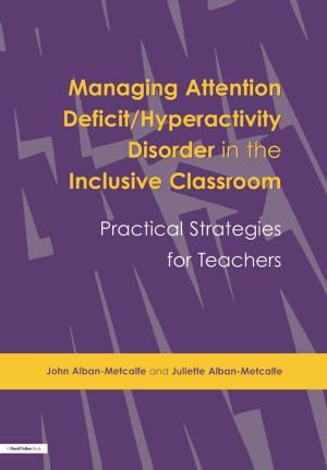 Book cover of Managing Attention Deficit/Hyperactivity Disorder in the Inclusive Classroom