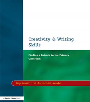 Cover of the book Creativity and Writing Skills by Janice H Schopler, Maeda J Galinsky