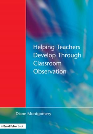 Cover of the book Helping Teachers Develop through Classroom Observation by Laurie Ellinghausen