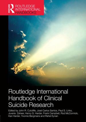 Cover of the book Routledge International Handbook of Clinical Suicide Research by Colin Divall