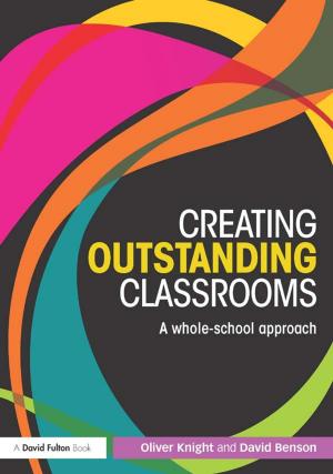 Cover of the book Creating Outstanding Classrooms by Peter Cove