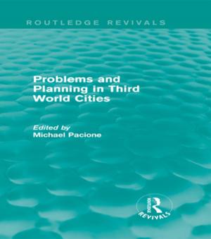 Cover of the book Problems and Planning in Third World Cities (Routledge Revivals) by Adrian R. Lewis