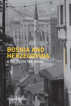 Cover of the book Bosnia and Herzegovina by Taylor and Francis