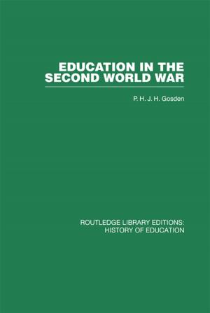 Cover of the book Education in the Second World War by Sia Spiliopoulou Åkermark, Saila Heinikoski, Pirjo Kleemola-Juntunen