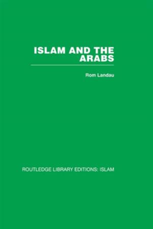 Cover of the book Islam and the Arabs by Hugo de Burgh
