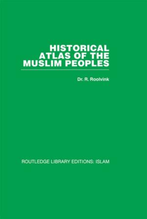 Cover of the book Historical Atlas of the Muslim Peoples by Foster Watson
