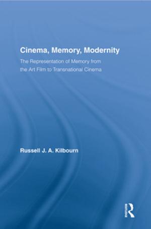 Cover of the book Cinema, Memory, Modernity by Riccardo Maffioli