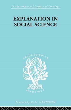 Book cover of Explanation in Social Science