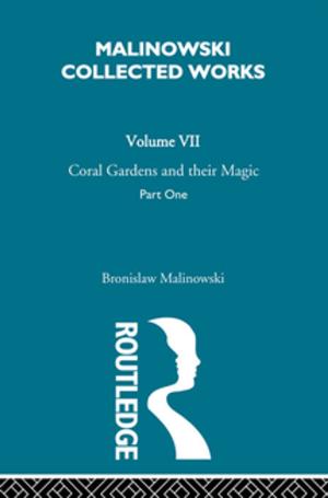Cover of the book Coral Gardens and Their Magic by David G. Williamson