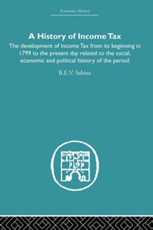 Cover of the book History of Income Tax by Ester Ragonese, Anne Rees, Jo Ives, Terry Dray