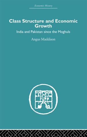 Cover of the book Class Structure and Economic Growth by 