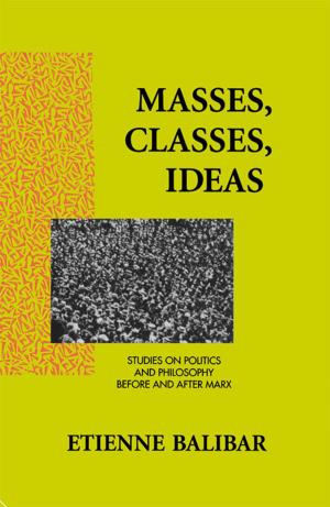 Cover of the book Masses, Classes, Ideas by Julian Randall, Allan J. Sim