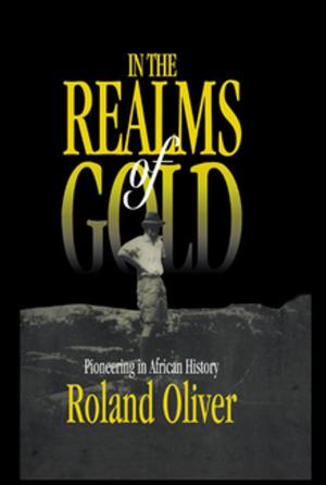 Cover of the book In the Realms of Gold by Ad Backus, Jeroen Aarssen