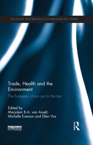 Cover of the book Trade, Health and the Environment by Steffen Maus, Markus Bassler