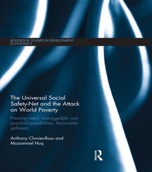 Cover of the book The Universal Social Safety-Net and the Attack on World Poverty by John J. Collins