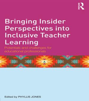 Cover of the book Bringing Insider Perspectives into Inclusive Teacher Learning by Catherine E. Foley