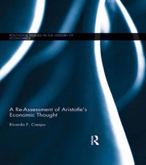 Book cover of A Re-Assessment of Aristotle's Economic Thought