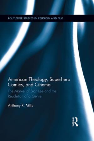 Cover of the book American Theology, Superhero Comics, and Cinema by A.J. Pollard